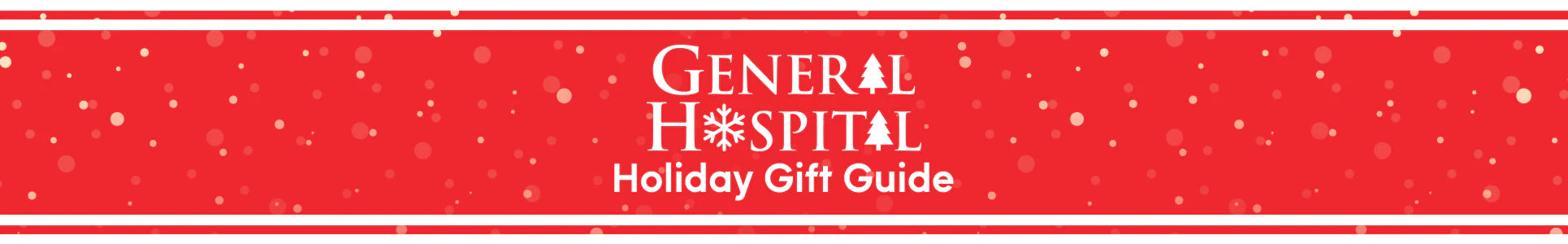 General Hospital Holiday Gift Guide banner