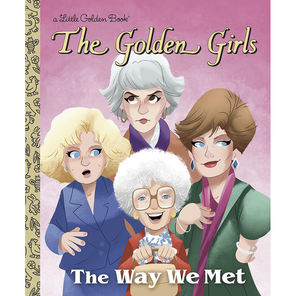 The Golden Girls: The Way We Met Little Golden Book